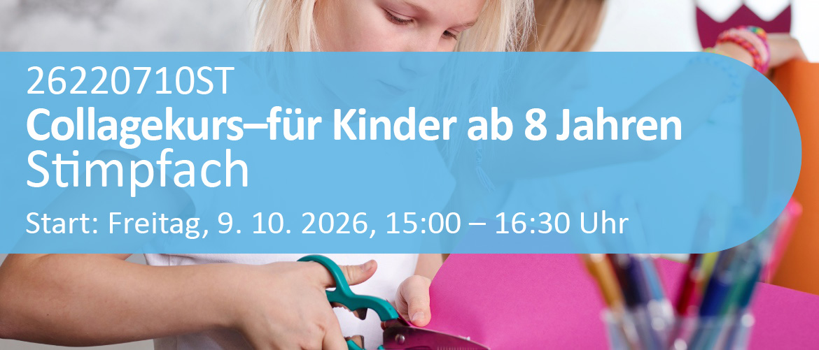 Collagekurs für Kinder ab 8 Jahren